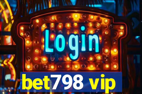 bet798 vip